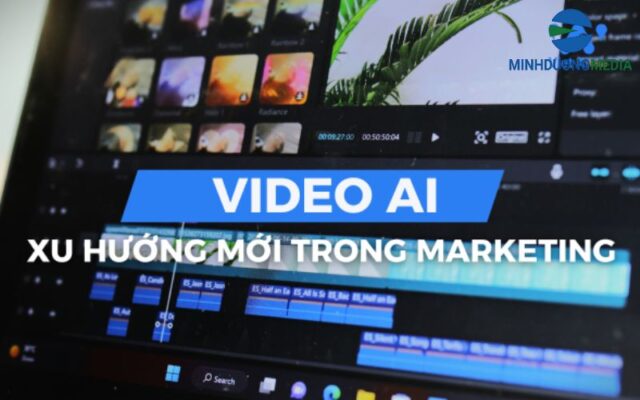 Video AI là gì?