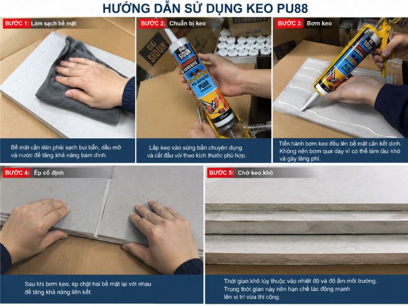 Hướng dẫn sử dụng Keo PU88 hiệu quả